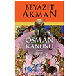 Osman Kanunu 1299 Beyazt Akman Kopernik Kitap