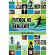Futbol ve Beklenti Murat Sarkabak Akademisyen Kitabevi