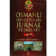 Osmanl Devletinde Jurnal Tekilat 1835 1860 Mehmet Zahit Yldrm Aky Yaynlar