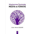 Uluslararas Tantmda Medya ve Trkiye Mehmet zdemir Dora Basm Yayn