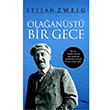 Olaanst Bir Gece Stefan Zweig Romans Yaynlar