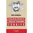 Siyasal slam, Batclk ve Batllk Kskacnda Trkiye Erol Manisal Tarihi Kitabevi