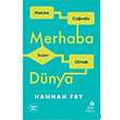 Merhaba Dnya Hannah Fry Hep Kitap