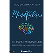 Mindfulness Bilinli Farkndalk Zmra Atalay nklap Kitabevi