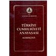 Trkiye Cumhuriyeti Anayasas (Gerekeli) Anayasa Mahkemesi Yaynlar
