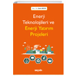 Enerji Teknolojileri ve Enerji Yatrm Projeleri Sekin Yaynevi