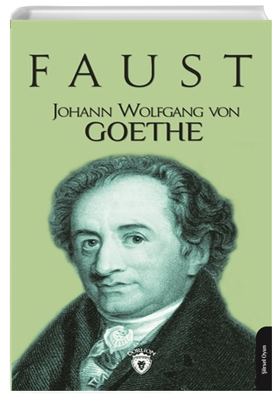 Faust Johann Wolfgang von Goethe Dorlion Yaynevi