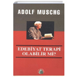 Edebiyat Terapi Olabilir mi Adolf Muschg Salkmst Yaynlar