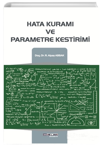 Hata Kuram ve Parametre Kestirimi R. Alpay Abbak  Atlas Akademi