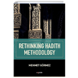 Rethinking Hadith Methodology Mehmet Grmez Kopernik Kitap
