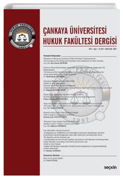 ankaya niversitesi Hukuk Fakltesi Dergisi Cilt:2 Say:2 Ekim 2017 Mehmet Turhan Sekin Yaynevi