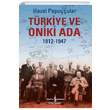 Trkiye ve Oniki Ada 1912 1947 Hazal Papuular  Bankas Kltr Yaynlar