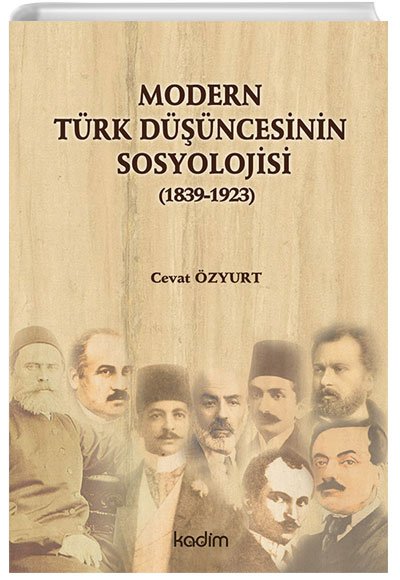 Modern Trk Dncesinin Sosyolojisi (1839 - 1923) Cevat zyurt Kadim Yaynlar