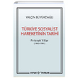 Trkiye Sosyalist Hareketinin Tarihi Yaln Bykdal Kaynak Yaynlar