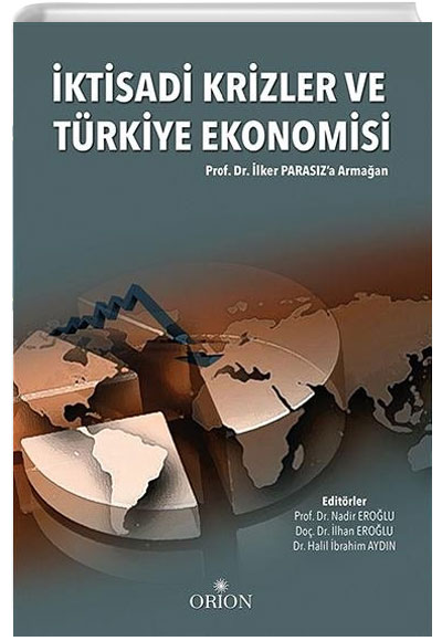 ktisadi Krizler ve Trkiye Ekonomisi Orion Kitabevi