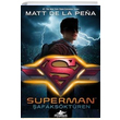 Superman afaksktren DC konlar Mett De La Pena Pegasus Yaynlar