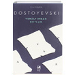 Yeraltndan Notlar Fyodor Mihaylovi Dostoyevski Terapi Kitap