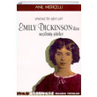 Umutsuz Bir Akn airi Emily Dickinsondan Seilmi iirler Emily Dickinson nsancl Yaynlar