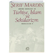 Trkiye slam ve Seklarizm erif Mardin letiim Yaynevi