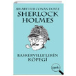 Sherlock Holmes Baskervillelerin Kpei Sir Arthur Conan Doyle Puslu Yaynclk