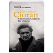 Uykusuzluk Gnde Bir Dolunay Emil Michel Cioran izgi Kitabevi Yaynlar