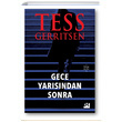 Gece Yarsndan Sonra Tess Gerritsen Doan Kitap