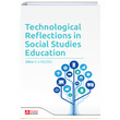 Technological Reflections in Social Studies Education Pegem Yaynlar