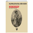 Kafkasyada Bir Esir Leo Tolstoy Urzeni Yaynclk