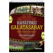 Hayatmz Galatasaray Sleyman Kalman Telgrafhane Yaynlar