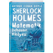 Sherlock Holmes Matematik Dehasnn Hikayesi Sir Arthur Conan Doyle ule Yaynlar
