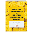 Trkiye Ekonomisi ve Kripto Paralarn nemi Nobel Bilimsel Eserler