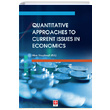 Quantitative Approaches to Current Issues in Economics Ekin Yaynlar