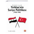 ki Darbe Arasnda Trkiyenin Suriye Politikas (1960 1980) Nobel Bilimsel Eserler