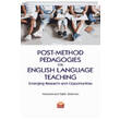 Post Method Pedagogies for English Language Teaching Emerging Research and Opportunities Nobel Bilimsel Eserler