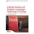 A Brief History of English Language Teaching in Turkey Pegem Yaynlar