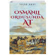 Osmanl Ordusunda At (1856-1908) deal Kltr Yaynclk