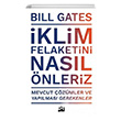 klim Felaketini Nasl nleriz Bill Gates Doan Kitap