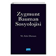 Zygmunt Bauman Sosyolojisi M. Zeki Duman Nobel Akademik Yaynclk
