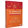 8.Snf VIP T.C nklap Tarihi ve Atatrk Soru Bankas Editr Yaynevi
