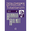 Totalitarizmin Kaynaklar 3 - Totalitarizm letiim Yaynlar 