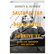 Saltanattan Demokratik Trkiyeye Kemalizm Tarihinin Ana Hatlar Georgiy A. Astahov thaki Yaynlar