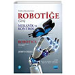 Robotie Giri Mekanik ve Kontrol John J. Craig Nobel Akademik Yaynclk