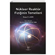 Nkleer Reaktr Fiziinin Temelleri Elmer E. Lewis Akademisyen Kitabevi