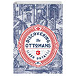 Discovering The Ottomans lber Ortayl Kronik Kitap