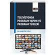 Televizyonda Program Yapm ve Program Trleri Gyasettin Tayfur Eitim Yaynevi