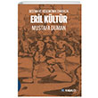 Eril Kltr Destan ve Hegemonik Erkeklik Mustafa Duman Kabalc Yaynlar