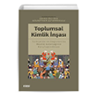 Toplumsal Kimlik nas Trkiye`de ve Dastan`da Mevlid Geleneinin Karlatrlmas izgi Kitabevi
