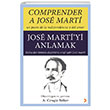 Comprender A Jose Marti Jose Martiyi Anlamak Cinius Yaynlar