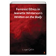 Feminist Ethics in Jeanette Wintersons Written on the Body Lizge etin Cinius Yaynlar