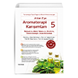 A`dan Z`ye Aromaterapi  Karmlar -5 Hayykitap